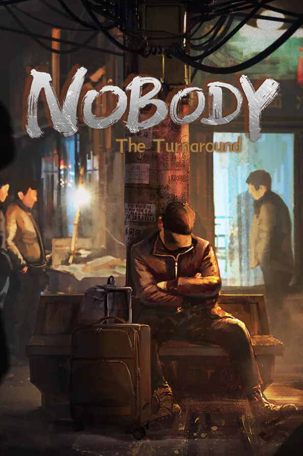Nobody – The Turnaround